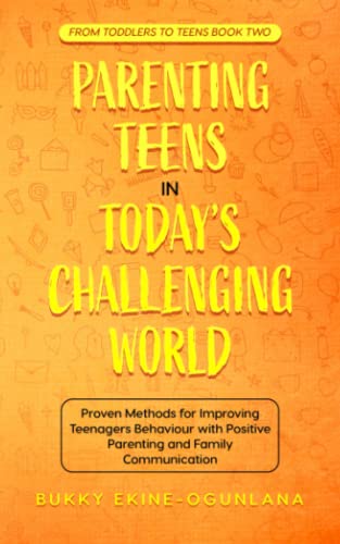 Parenting Teens in Today's Challenging World