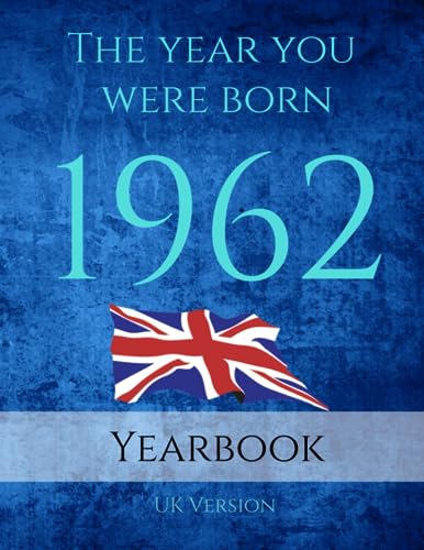 The Year You Were Born 1962: 1962 UK Yearbook. This 85 page A4 book is full of interesting facts and trivia over many topics including UK Events, Adverts, Sports, Movies and so much more.