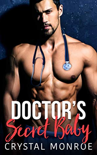Doctor's Secret Baby: An Enemies to Lovers Romance (Cole Brothers)