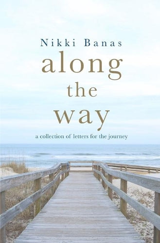 Along the Way