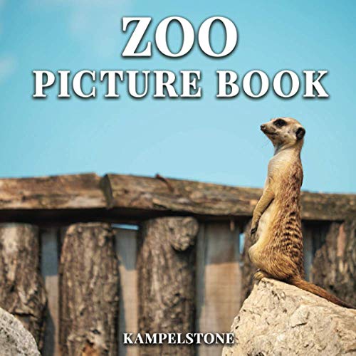 Zoo Picture Book: 100 Cute Animals - Perfect Gift for Birthdays or Coffee Table Decor
