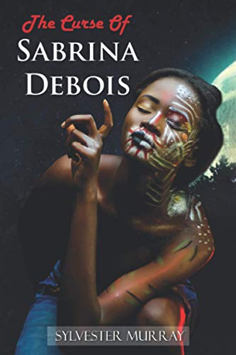 The Curse Of Sabrina Debois