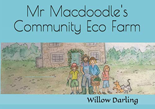 Mr Macdoodle's Community Eco Farm