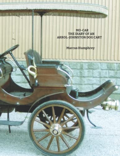 MO-CAR, THE DIARY OF AN ARROL-JOHNSTON DOG CART