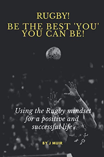 Rugby! Be the best 'You' you can be!