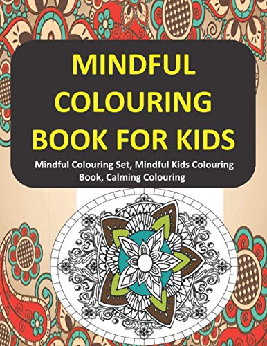 Mindful Colouring Book for Kids