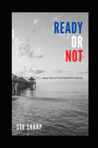 Ready Or Not: (The Redfern Series Book 2)