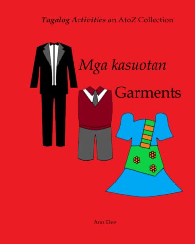 Garments: Mga Kasuotan (Tagalog Colouring Books)