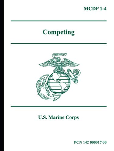 Marine Corps Doctrinal Publication MCDP 1-4 Competing December 2020