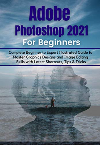 Adobe Photoshop 2021 for Beginners