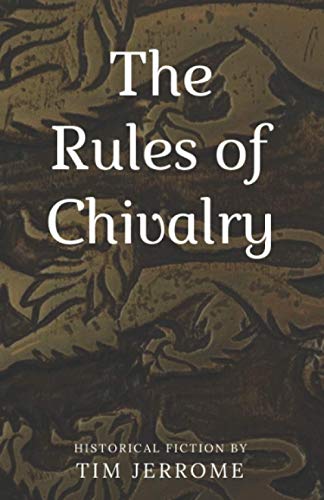 The Rules of Chivalry