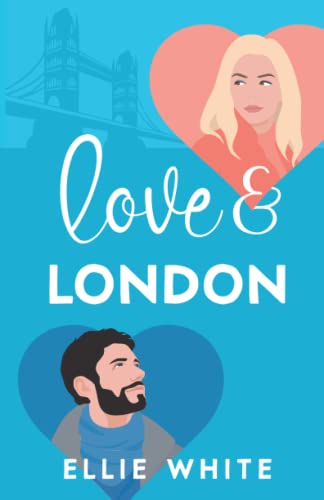 Love and London