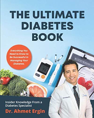 Ultimate Diabetes Book : Diabetic Book for Newly Diagnosed and Diabetes Veterans