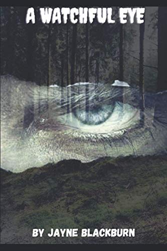 A watchful eye: When infatuation turns to obsession, no one is safe.