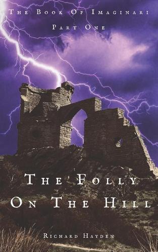 The Folly On The Hill