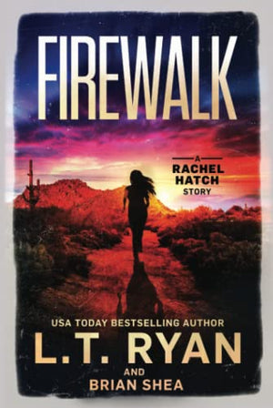 Firewalk (Rachel Hatch)