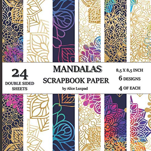 Mandalas Scrapbook Paper 24 double sided sheets 8,5x8,5 inch 6 designs 4 of each: Decorative craft papers for cards, papercrafts and more