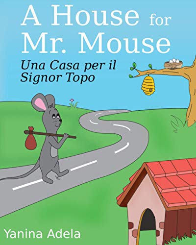 Una Casa per il Signor Topo (A House for Mr. Mouse)