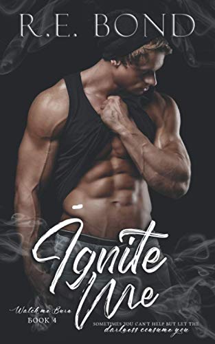 Ignite Me