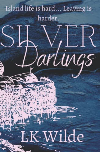 Silver Darlings: A Novel