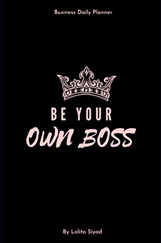 BE YOUR OWN BOSS: BUSINESS PLANNER