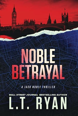 Noble Betrayal: A Jack Noble Thriller