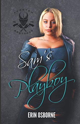 Sam's Playboy (Phantom Bastards MC)