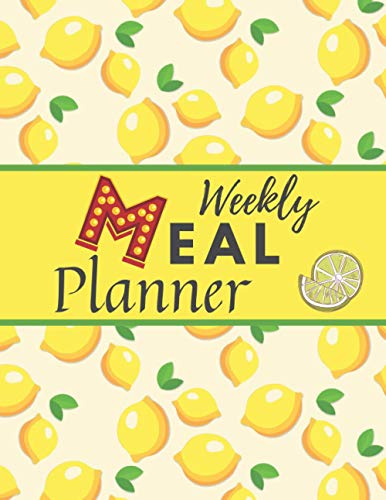 Weekly Meal Planner: 52 Weeks, Meal Tracking and Shopping List, Daily Menu Planner : Meals Tracker, Menu Organizer, Diet Diary, Food Journal, Grocery List