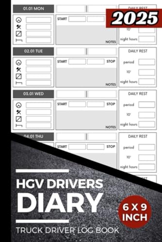 HGV Drivers Diary : Shift Log and Mileage Book Logbook for Truckers Truck Driver Log Book