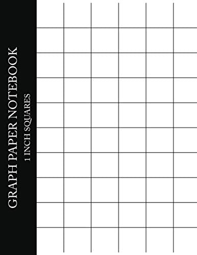 Graph Paper Notebook: 1 Inch Squares Graph Paper - Thick Solid Lines - Large Grid Paper Notebook