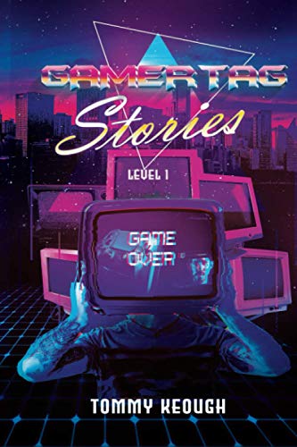 Gamertag Stories: (Level 1)