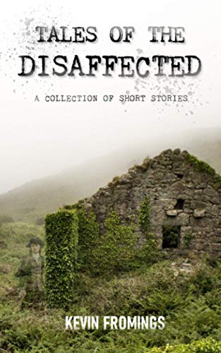 Tales Of The Disaffected