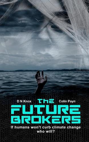 The Future Brokers