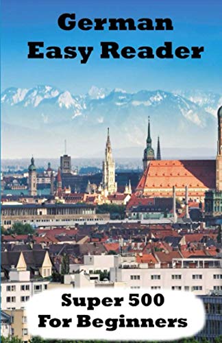 German Easy Reader: Super 500 (German Reader)