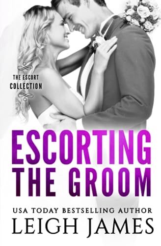 Escorting the Groom (The Escort Collection)