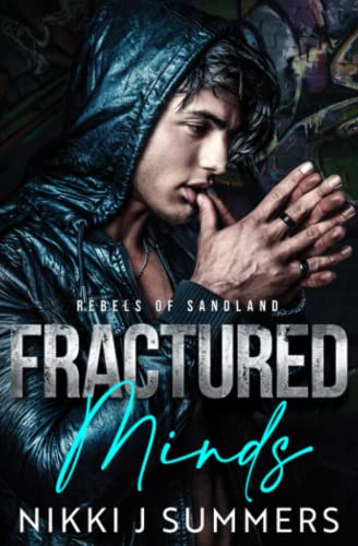 Fractured Minds (Rebels of Sandland)