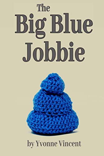 The Big Blue Jobbie: The Caging of a Well-Padded Scotswoman