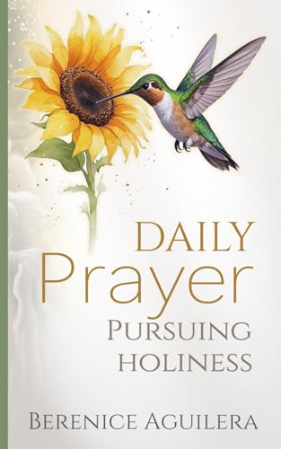 Daily Prayer - Pursuing Holiness