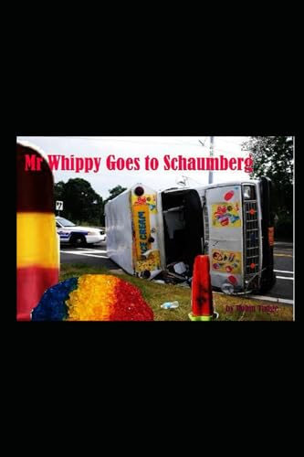 Mr Whippy Goes to Schaumberg