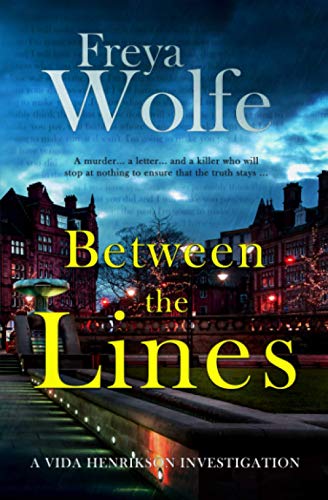 Between The Lines: A Vida Hendrickson Investigation