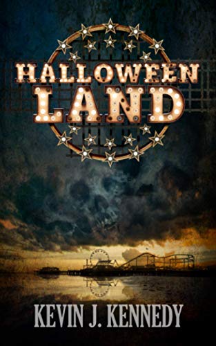 Halloween Land: A Coming of Age Novella