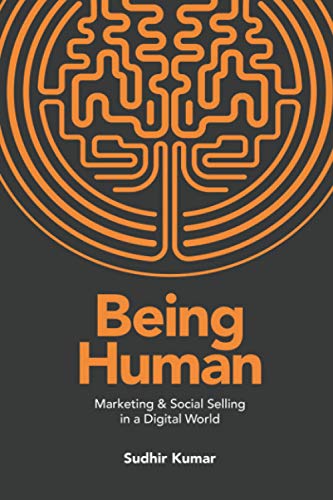 Being Human: Marketing & Social Selling in a Digital World