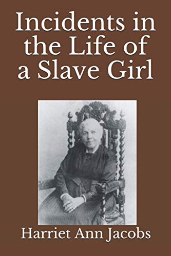 Incidents in the Life of a Slave Girl