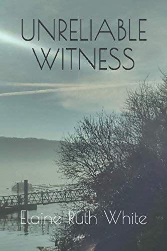 UNRELIABLE WITNESS