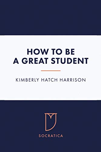 How to Be a Great Student