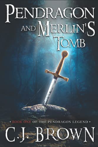 Pendragon and Merlin's Tomb (Pendragon Legend)