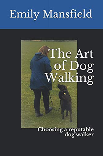 The Art of Dog Walking