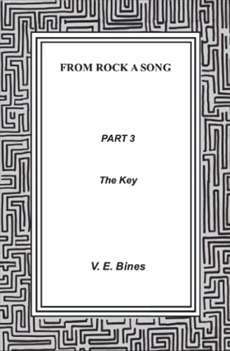 FROM ROCK A SONG: Part 3 The Key