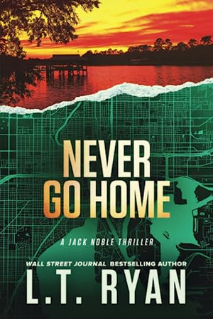 Never Go Home (Jack Noble)