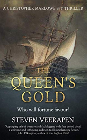 The Queen's Gold: A Christopher Marlowe Spy Thriller (Christopher Marlowe Spy Thrillers)